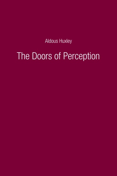 The Doors of Perception