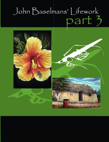 John Baselmans’ Lifework (Part 3)