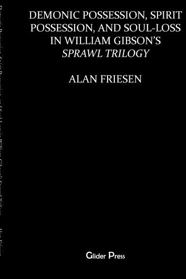 Possession and Gibson’s Sprawl Trilogy