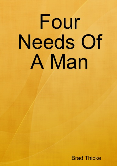Four Needs Of A Man