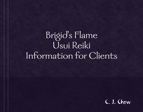Brigid's Flame Usui Reiki Information for Clients
