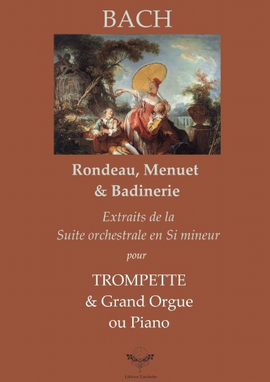 Rondeau, Menuet et Badinerie - TROMPETTE