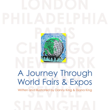 A Journey Through World Fairs and Expos