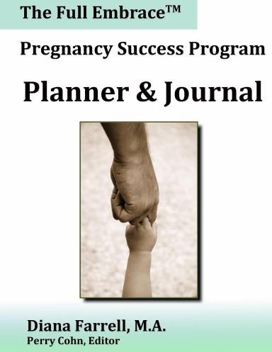 The Pregnancy Success Program Planner & Journal
