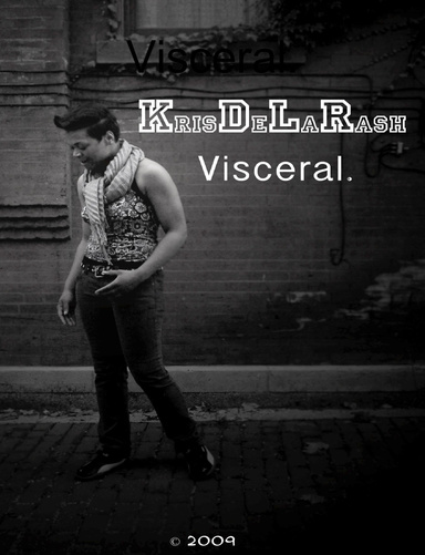 Visceral.