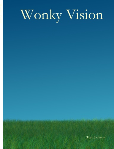 Wonky Vision
