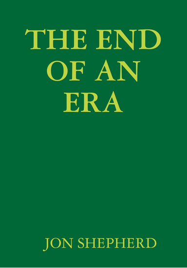 THE END OF AN ERA