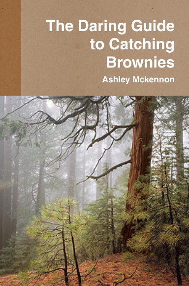 The Daring Guide to Catching Brownies