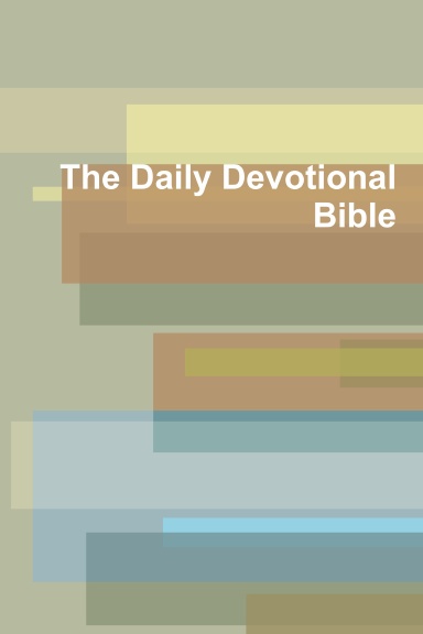 The Daily Devotional Bible