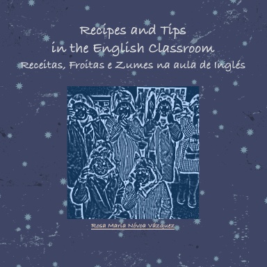 Recipes and Tips in the English Classroom