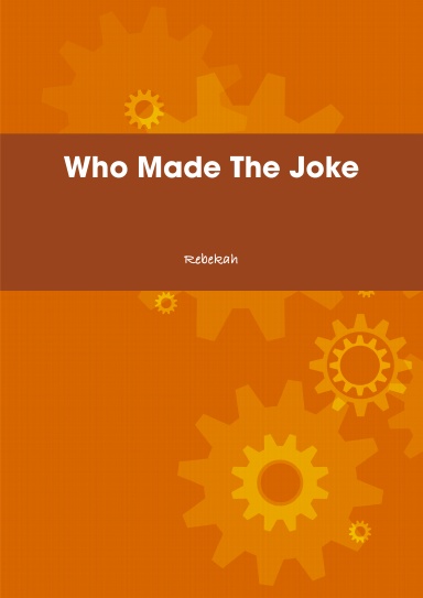 Who Made The Joke