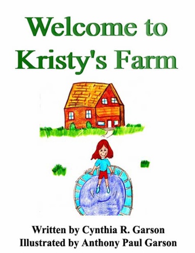 Welcome to Kristy's Farm: Book 1