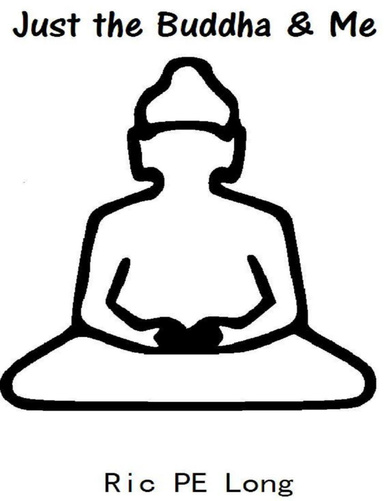Just the Buddha & Me