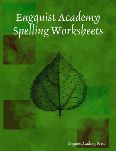 Engquist Academy Spelling Worksheets