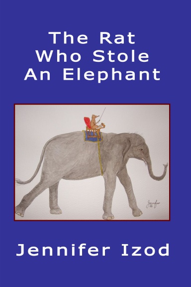 The Rat Who Stole An Elephant
