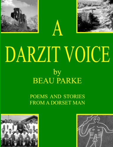 A Darzit Voice - Poems and Stories From a Dorset Man