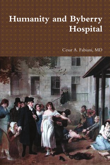 Humanity and Byberry Hospital