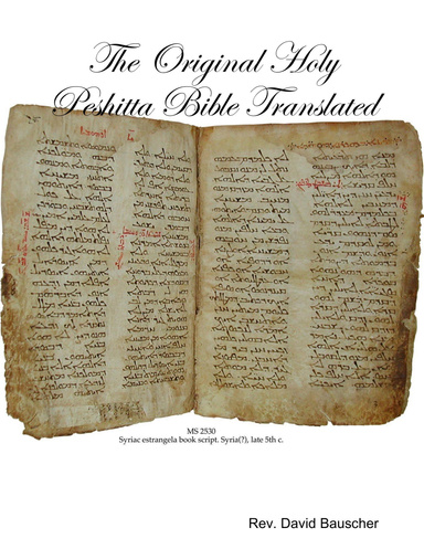The Holy Peshitta Bible Translated