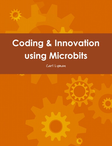 Coding & Innovation using Microbits