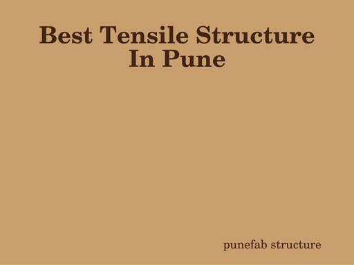 Best Tensile Structure In Pune