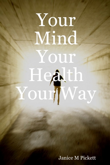 Your Mind Your Health Your Way