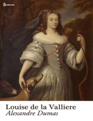 Louise De La Valliere (Illustrated)