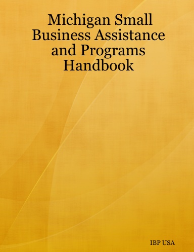 US Michigan Small Business Assistance and Programs Handbook