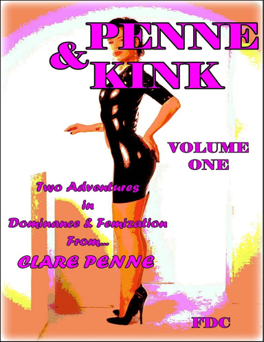 Penne & Kink - Volume One