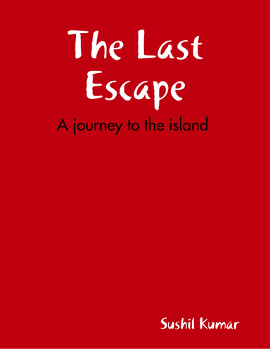 The Last Escape