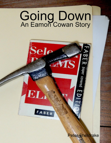 Going Down: An Eamon Cowan Story