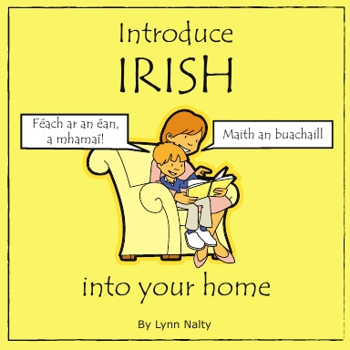 Introduce Irish into your home