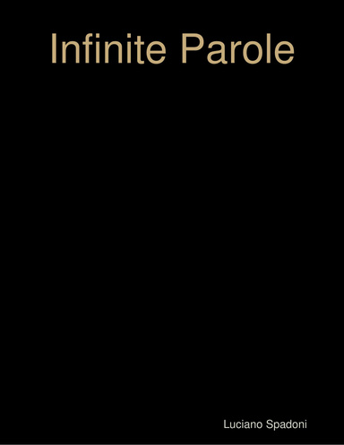 Infinite Parole