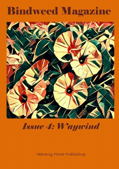 Bindweed Magazine Issue 4: Waywind