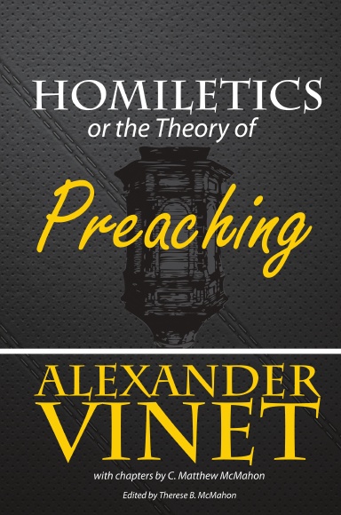 Homiletics or the Theory of Preaching