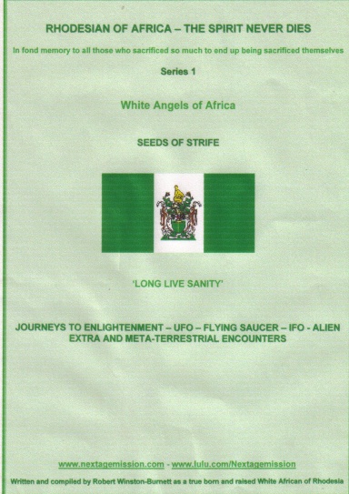 RHODESIAN OF AFRICA - THE SPIRIT NEVER DIES - Series 1 SEEDS OF STRIFE
