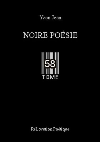 Noire Poésie Tome 58