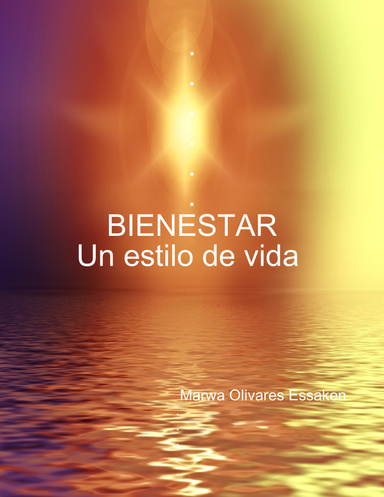BIENESTAR, un estilo de vida