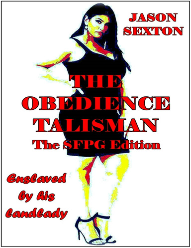 The Obedience Talisman - The Sfpg Edition