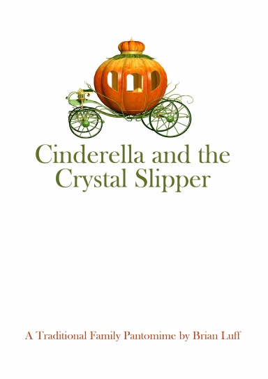 Cinderella and the Crystal Slipper