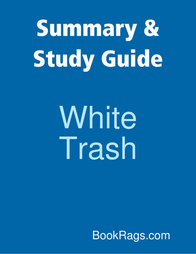 Summary & Study Guide: White Trash
