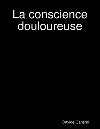 La conscience douloureuse