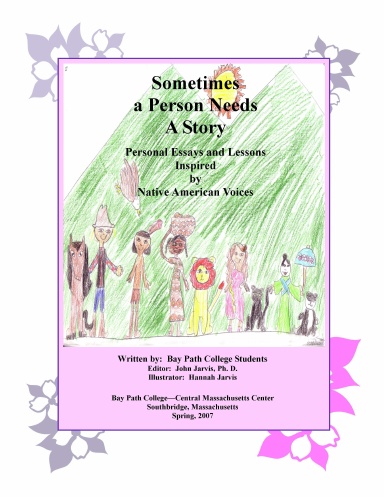 Sometimes a Person Needs a Story