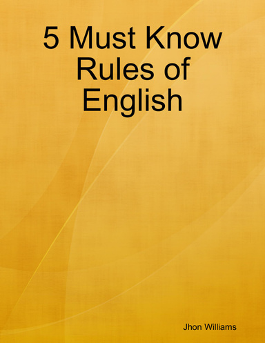 5 Must Know Rules of English