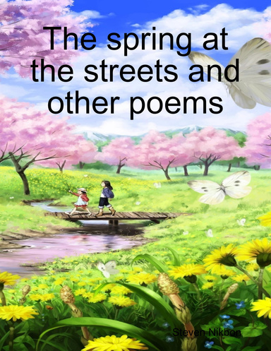 The spring at the streets and other poems
