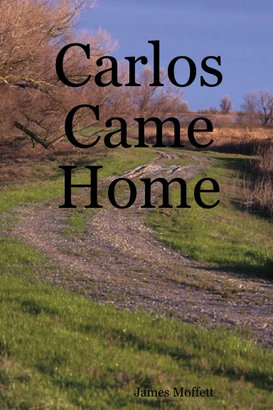 Carlos Came Home