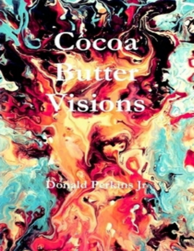 Cocoa Butter Visions