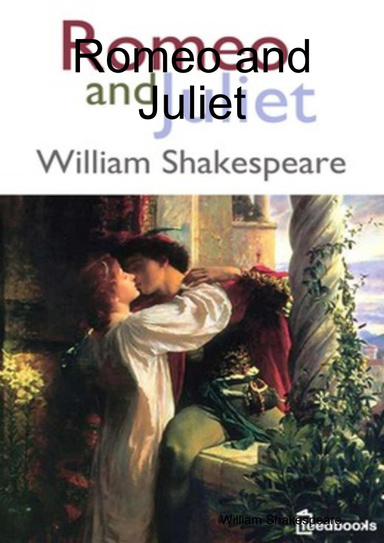 Romeo and Juliet