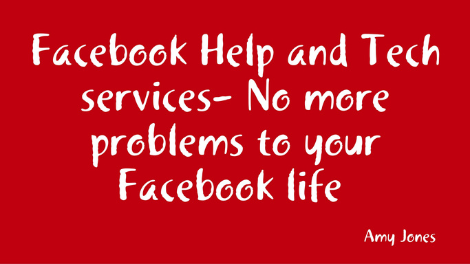 Facebook Help and Tech services