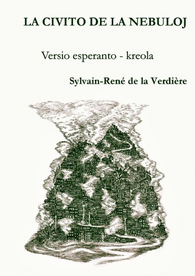 LA CIVITO DE LA NEBULOJ (version esperanto - créole)