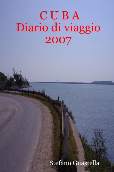 C U B A        Diario di viaggio      2007